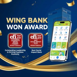 Wing Bank Wins Awards for Digital Finance and Social Impact